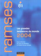 Couverture du livre « Ramses : Les Grandes Tendances Du Monde » de Philippe Moreau Defarges et Thierry De Montbrial aux éditions Dunod