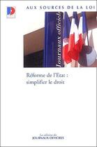 Couverture du livre « Reforme de l'etat : simplifier le droit » de  aux éditions Documentation Francaise