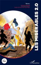 Couverture du livre « Les misérables 2.0 » de Francisca Rosell aux éditions L'harmattan