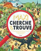 Couverture du livre « Cherche et trouve : maxi : les dinosaures, le Moyen Age, la ville, le corps humain, le sport, l'art » de  aux éditions Fleurus