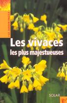 Couverture du livre « Les Vivaces Les Plus Majestueuses » de Susan Berry aux éditions Solar