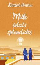 Couverture du livre « Mille soleils splendides » de Khaled Hosseini aux éditions 10/18