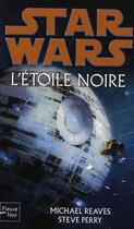 Couverture du livre « Star wars - numero 89 l'etoile noire » de Reaves/Perry aux éditions Fleuve Editions