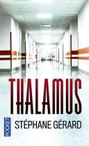 Couverture du livre « Thalamus » de Stephane Gerard aux éditions Pocket