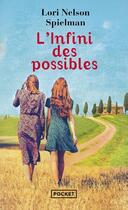Couverture du livre « L'infini des possibles » de Lori Nelson Spielman aux éditions Pocket