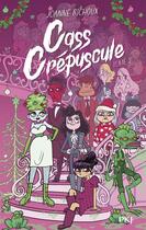 Couverture du livre « Cass Crépuscule Tome 2 » de Joanne Richoux aux éditions Pocket Jeunesse