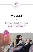 Couverture du livre « On ne badine pas avec l'amour (Bac 2025) » de Alfred De Musset aux éditions J'ai Lu