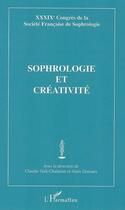 Couverture du livre « Sophrologie et créativité » de Claudie Terk-Chalanset et Alain Donnars aux éditions L'harmattan