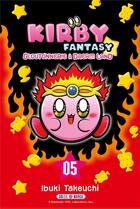 Couverture du livre « Kirby Fantasy : Gloutonnerie à Dream Land Tome 5 » de Ibunki Takeuchi aux éditions Soleil
