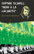 Couverture du livre « Sophie Scholl : 