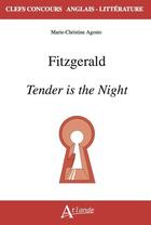 Couverture du livre « Fitzgerald, tender is the night » de Agosto M-C. aux éditions Atlande Editions