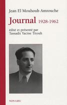 Couverture du livre « Journal 1928-1962 » de Jean El Mouloud Amrouche aux éditions Non Lieu