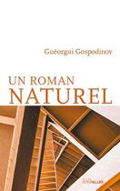 Couverture du livre « Un Roman Naturel » de Gueorgui Gospodinov aux éditions Intervalles