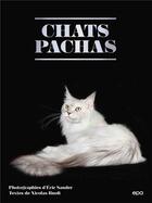 Couverture du livre « Chats pachas » de Eric Sander et Nicolas Ruolt aux éditions Epa