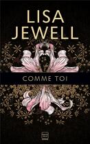 Couverture du livre « Comme toi » de Lisa Jewell aux éditions Hauteville