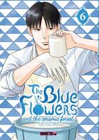 Couverture du livre « The blue flowers and the ceramic forest Tome 6 » de Yuki Kodama aux éditions Mangetsu