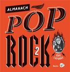 Couverture du livre « Almanach pop-rock 2 » de Eric Laforge aux éditions Editions Racine