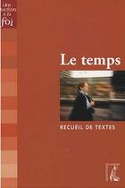 Couverture du livre « Le temps ; recueil de textes » de Prevost/Lacroix aux éditions Editions De L'atelier