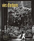 Couverture du livre « Vies d'ordures ; de l'économie des déchets ; Mucem » de  aux éditions Reunion Des Musees Nationaux