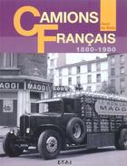 Couverture du livre « Camions français ; 1880-1980 » de Henri De Wailly aux éditions Etai