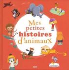 Couverture du livre « Mes petites histoires d'animaux » de  aux éditions Philippe Auzou