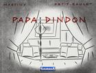 Couverture du livre « Papa dindon » de Petit-Roulet/Martiny aux éditions Futuropolis