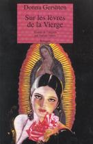 Couverture du livre « Sur les levres de la vierge » de Donna Gershten aux éditions Rivages