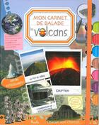 Couverture du livre « Mon carnet de balade ; les volcans » de  aux éditions Piccolia