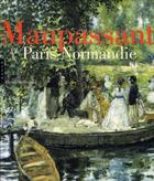Couverture du livre « Maupassant ; Paris-Normandie » de Henri Mitterand aux éditions Hazan