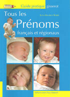 Couverture du livre « Tous les prénoms français et régionaux » de Jean-Maurice Barbe et Urbe Condita aux éditions Gisserot