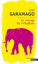 Couverture du livre « Le voyage de l'éléphant » de Jose Saramago aux éditions Points