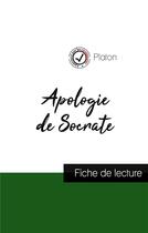 Couverture du livre « Apologie de Socrate de Platon ; fiche de lecture et analyse complète de l'oeuvre » de  aux éditions Comprendre La Philosophie