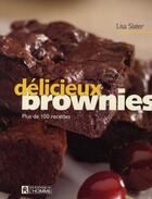 Couverture du livre « Delicieux brownies » de Slater/Freeland aux éditions Editions De L'homme