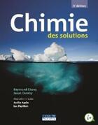 Couverture du livre « Chimie des solutions (5e édition) » de Raymond Chang et Jason Overby aux éditions Cheneliere Mcgraw-hill