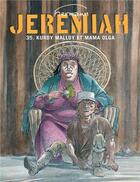 Couverture du livre « Jeremiah Tome 35 : Kurdy Malloy et Mama Olga » de Hermann aux éditions Dupuis