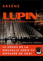 Couverture du livre « Arsène Lupin, gentleman cambrioleur ; le livre ayant inspiré les aventures du personnage de la série » de Maurice Leblanc aux éditions Books On Demand