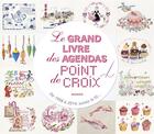 Couverture du livre « Le grand livre des agendas points de croix » de  aux éditions Mango