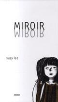 Couverture du livre « Miroir » de Suzy Lee aux éditions Rouergue