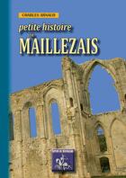 Couverture du livre « Petite histoire de Maillezais » de Charles Arnaud aux éditions Editions Des Regionalismes