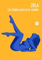 Couverture du livre « Les coquillages de M. Chabre » de Émile Zola aux éditions La Bourdonnaye