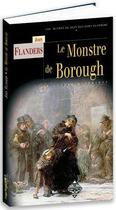 Couverture du livre « Le monstre de Borough » de John Flanders aux éditions Terre De Brume