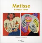 Couverture du livre « Matisse paires et séries » de Cecile Debray aux éditions Centre Pompidou