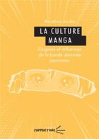 Couverture du livre « Le manga » de Julien Bouvard aux éditions Pu De Clermont Ferrand