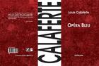 Couverture du livre « Opéra bleu » de Louis Calaferte aux éditions Tarabuste