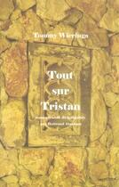 Couverture du livre « Tout sur tristan » de Tommy Wieringa aux éditions Alteredit