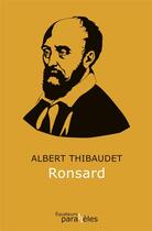 Couverture du livre « Ronsard » de Albert Thibaudet aux éditions Des Equateurs