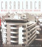 Couverture du livre « Casablanca ; mythes et figures d'une aventure urbaine » de Jean-Louis Cohen et Monique Eleb aux éditions Hazan