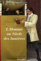 Couverture du livre « L'homme au siècle des Lumières » de Florent Veniel aux éditions Errance