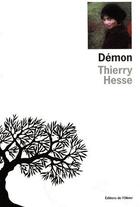 Couverture du livre « Démon » de Thierry Hesse aux éditions Editions De L'olivier