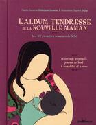 Couverture du livre « L'album tendresse de la nouvelle maman » de Claude Suzanne aux éditions Jouvence